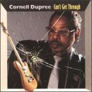 Cornell Dupree/Can'T Get Through@Import-Uk